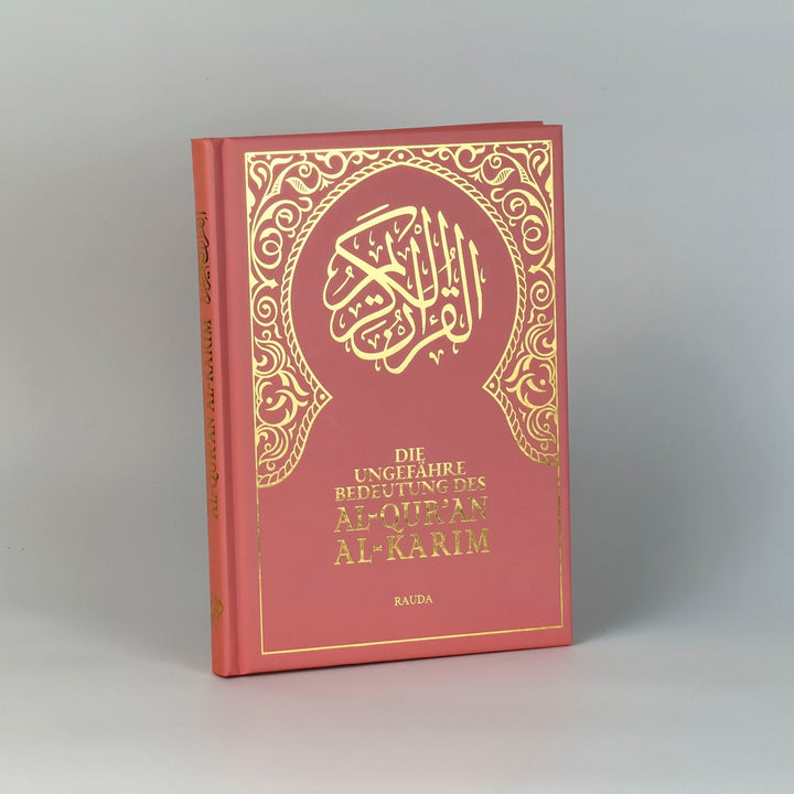 Quran Deutsch – Hardcover Rosé 21×16 cm mit Goldprägung & Leseband Rauda Verlag Koran auf Deutsch kaufen - The Art of Deen