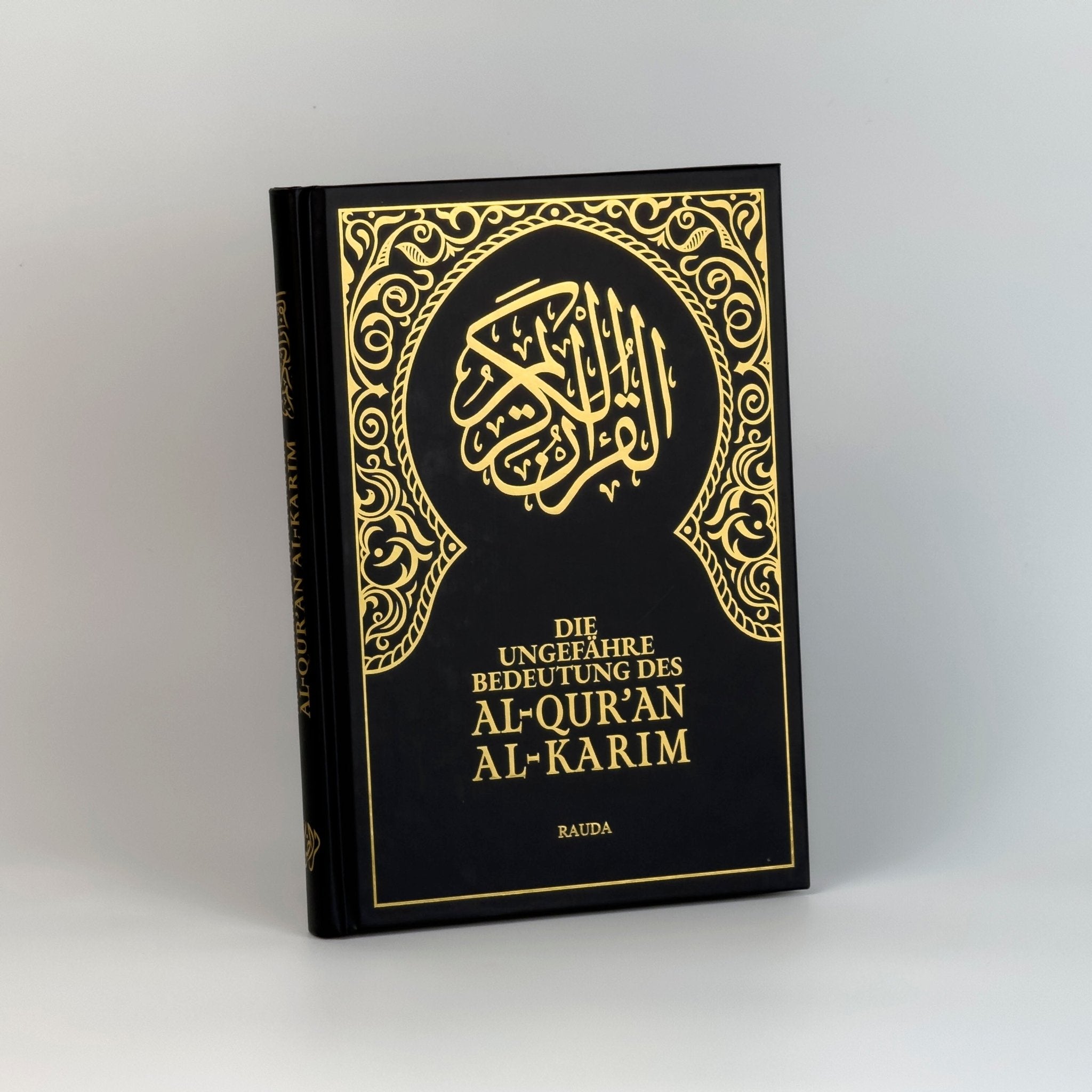 Quran Deutsch – Hardcover Schwarz mit Goldprägung & Leseband Rauda Verlag Geschenk - Edition - The Art of Deen